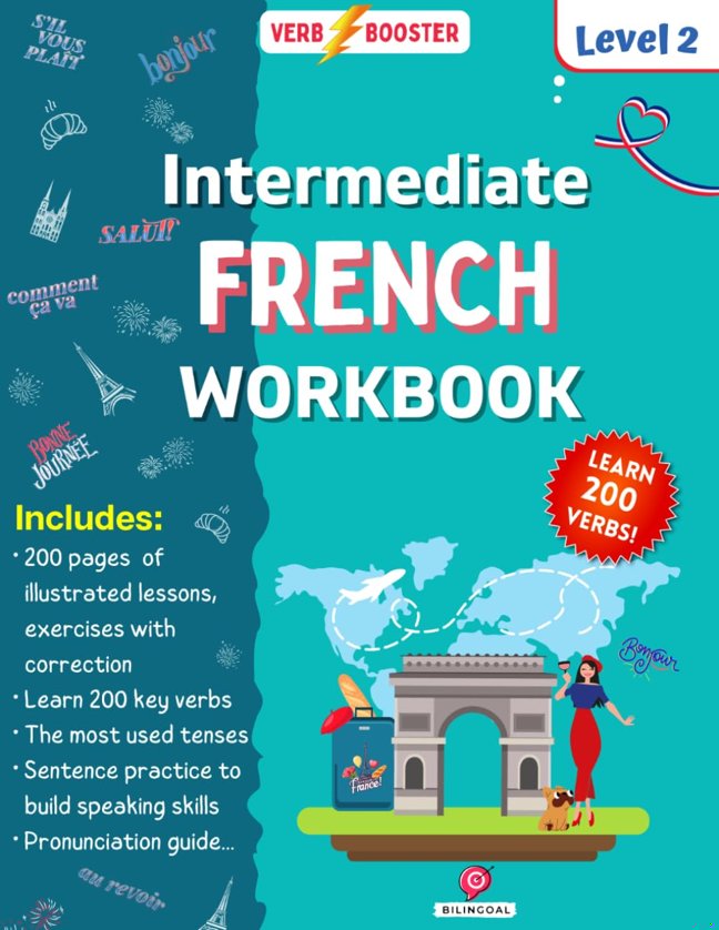 Intermediate French Workbook: Learn over 200 verbs - Level 2 book cover