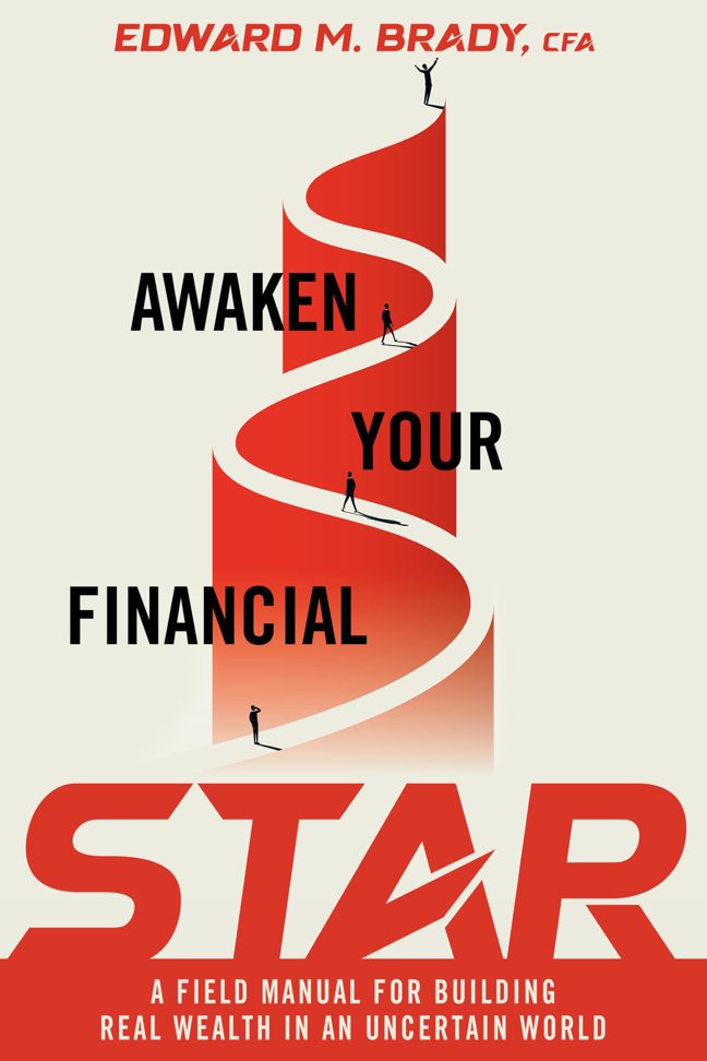 Awaken Your Financial STAR: A Field Manual for Building Real Wealth in an Uncertain World book cover