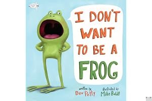 I Don't Want to Be a Frog book cover