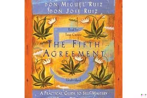 The Fifth Agreement: A Practical Guide to Self-Mastery book cover