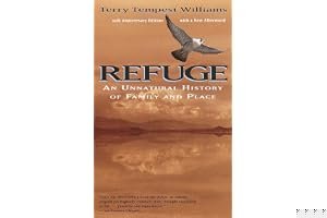 Refuge: An Unnatural History of Family and Place book cover