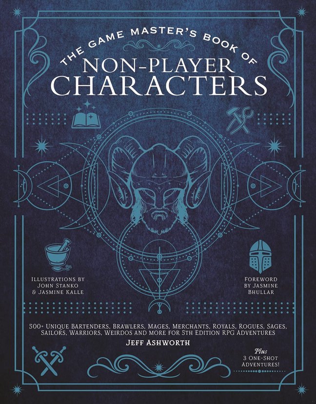 The Game Master's Book of Non-Player Characters: 500+ unique bartenders, brawlers, mages, merchants, royals, rogues, sages, sailors, warriors, weirdos ... RPG adventures (The Game Master Series) book cover