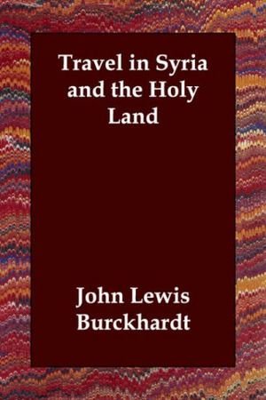 Travel In Syria And The Holy Land book cover