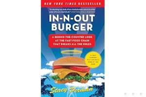 In-N-Out Burger: A Behind-the-Counter Look at the Fast-Food Chain That Breaks All the Rules book cover
