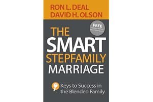 The Smart Stepfamily Marriage: Keys to Success in the Blended Family book cover