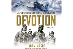 Devotion: An Epic Story of Heroism, Friendship, and Sacrifice book cover