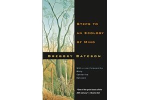 Steps to an Ecology of Mind: Collected Essays in Anthropology, Psychiatry, Evolution, and Epistemology book cover