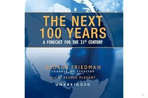The Next 100 Years: A Forecast for the 21st Century book cover