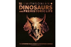 Dinosaurs and Prehistoric Life: The Definitive Visual Guide to Prehistoric Animals book cover