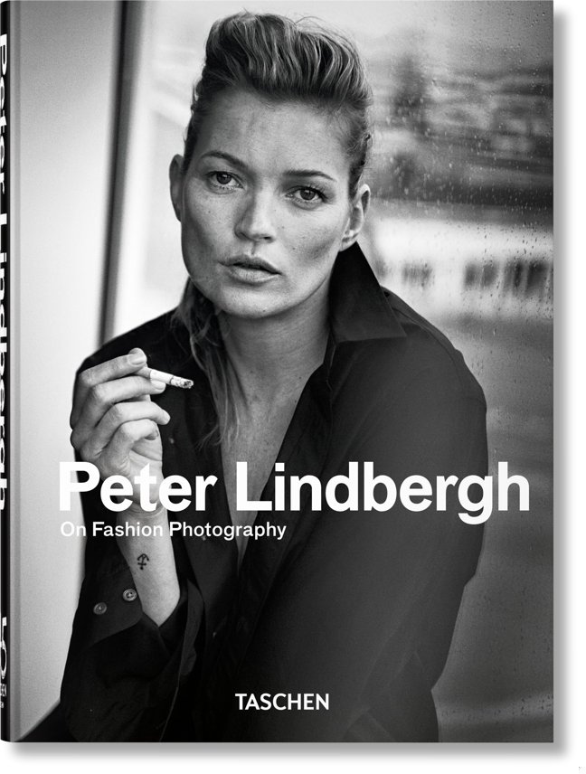 Peter Lindbergh: On Fashion Photography. 45th Ed. book cover