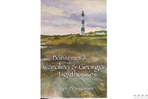 Bansemer's Book of Carolina and Georgia Lighthouses book cover