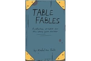 Table Fables: A Collection of Tables for the Weary Game Master book cover