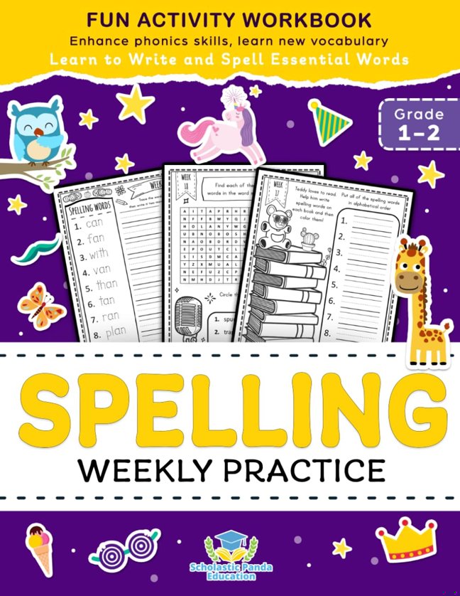 Spelling Weekly Practice for 1st 2nd Grade: Learn to Write and Spell Essential Words Ages 6-8 | Kindergarten Workbook, 1st Grade Workbook and 2nd ... ... + Worksheets (Elementary Books for Kids) book cover