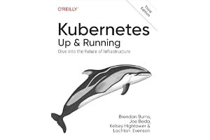 Kubernetes: Up and Running: Dive into the Future of Infrastructure book cover