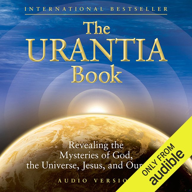 The Urantia Book: Revealing the Mysteries of God, the Universe, World History, Jesus and Ourselves book cover