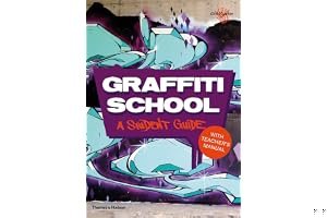 Graffiti School: A Student Guide and Teacher Manual book cover