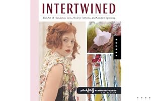 Intertwined: The Art of Handspun Yarn, Modern Patterns and Creative Spinning book cover