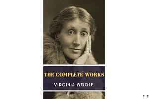 Virginia Woolf: The Complete Works book cover
