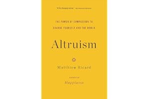 Altruism: The Power of Compassion to Change Yourself and the World book cover
