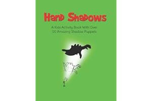 Hand Shadows: A Kids Activity Book With Over 50 Amazing Shadow Puppets book cover