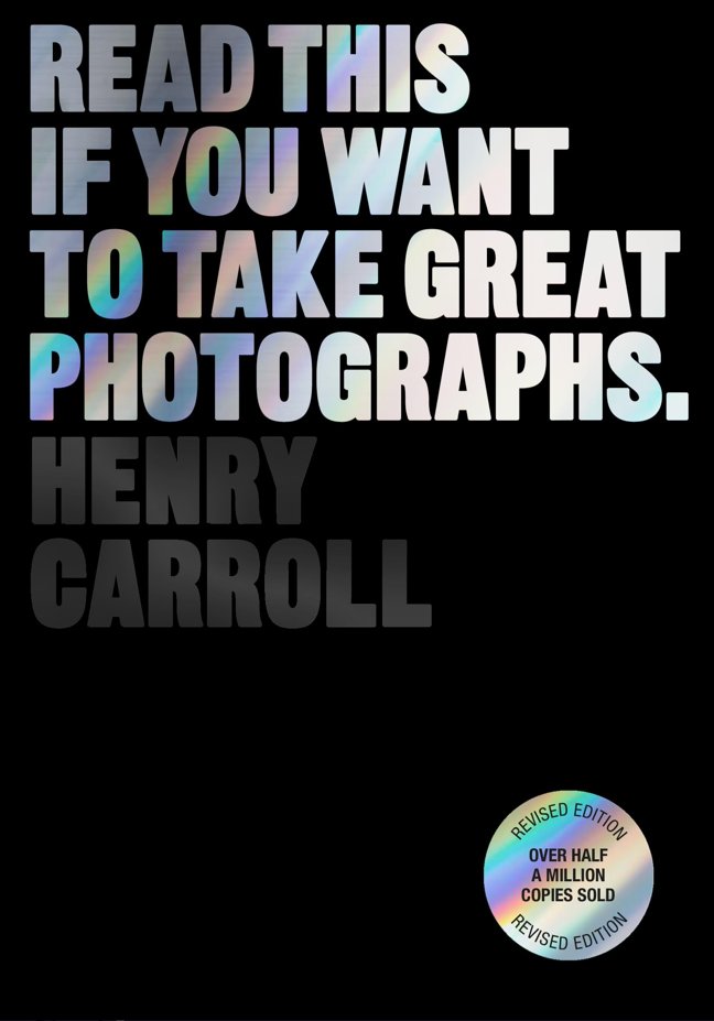 Read This If You Want to Take Great Photographs book cover