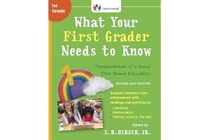 What Your First Grader Needs to Know (Revised and Updated): Fundamentals of a Good First-Grade Education book cover