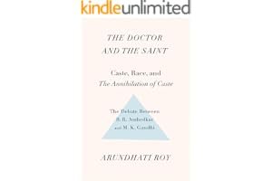 The Doctor and the Saint: Caste, Race, and Annihilation of Caste: The Debate Between B. R. Ambedkar and M. K. Gandhi book cover