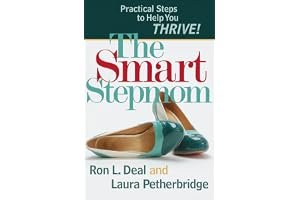The Smart Stepmom: Practical Steps to Help You Thrive! book cover