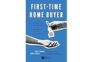 First-Time Home Buyer: The Complete Playbook to Avoiding Rookie Mistakes book cover