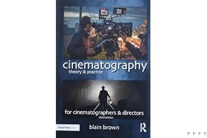 Cinematography: Theory and Practice: Image Making for Cinematographers and Directors book cover