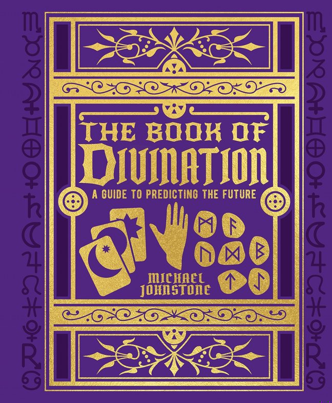 The Book of Divination: A Guide to Predicting the Future (Mystic Archives) book cover