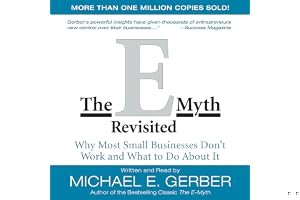 The E-Myth Revisited: Why Most Small Businesses Don't Work and What to Do About It book cover