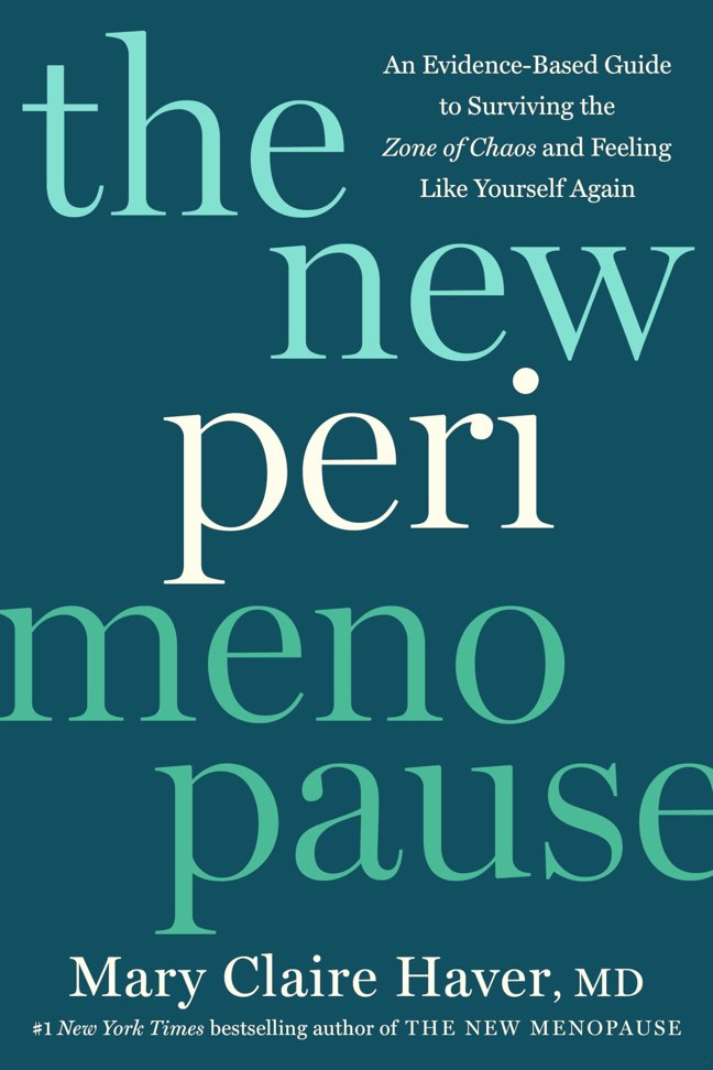 The New Perimenopause: An Evidence-Based Guide to Surviving the Zone of Chaos and Feeling Like Yourself Again book cover
