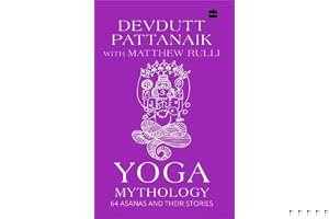 Yoga Mythology: 64 Asanas and Their Stories book cover