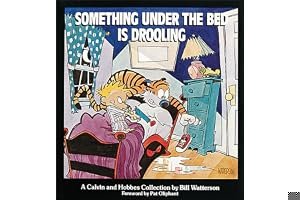 Something Under the Bed is Drooling (Calvin and Hobbes #2) book cover
