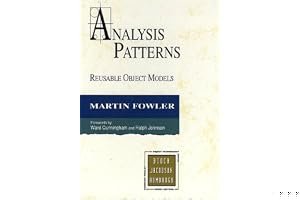Analysis Patterns: Reusable Object Models book cover