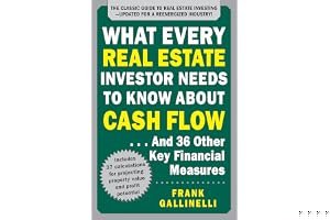 What Every Real Estate Investor Needs to Know about Cash Flow... and 36 Other Key Financial Measures book cover