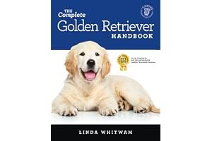 The Complete Golden Retriever Handbook: The Essential Guide for New & Prospective Golden Retriever Owners book cover
