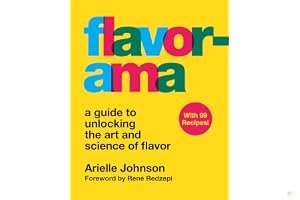 Flavorama: A Guide to Unlocking the Art and Science of Flavor book cover