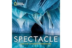 National Geographic Spectacle: Rare and Astonishing Photographs book cover