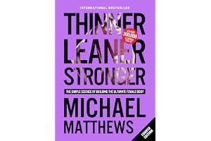 Thinner Leaner Stronger: The Simple Science of Building the Ultimate Female Body book cover