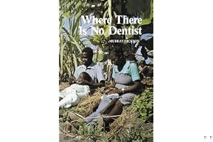 Where There Is No Dentist book cover