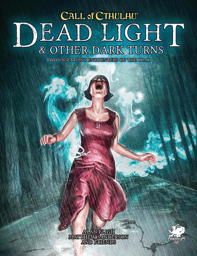Call of Cthulhu: Dead Light & Other Dark Turns (Call of Cthulhu Roleplaying Game) book cover