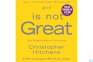 God Is Not Great: How Religion Poisons Everything book cover