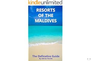 Resorts of the Maldives: The Definitive Guide book cover