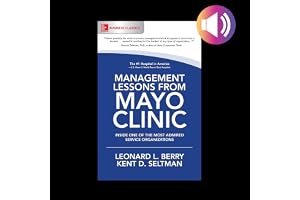 Management Lessons from Mayo Clinic: Inside One of the World’s Most Admired Service Organizations book cover
