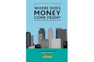 Where Does Money Come From?: A Guide To The Uk Monetary And Banking System book cover