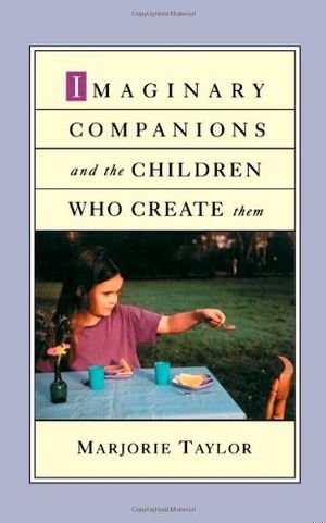 Imaginary Companions and the Children Who Create Them book cover