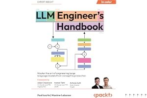 LLM Engineer's Handbook: Master the art of engineering large language models from concept to production book cover