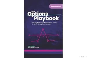 The Options Playbook: Featuring 40 strategies for bulls, bears, rookies, all-stars and everyone in between. book cover